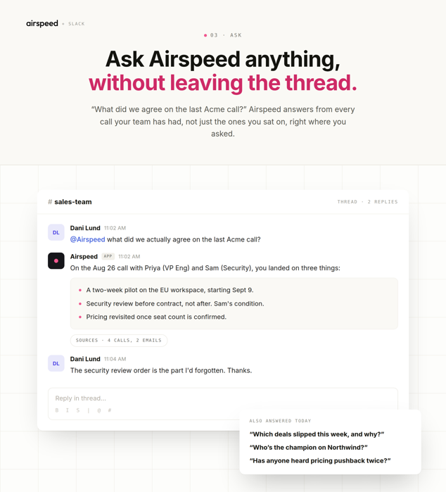 Ask Airspeed anything, without leaving the thread Asking Airspeed a question in a Slack thread and getting an answer with sources