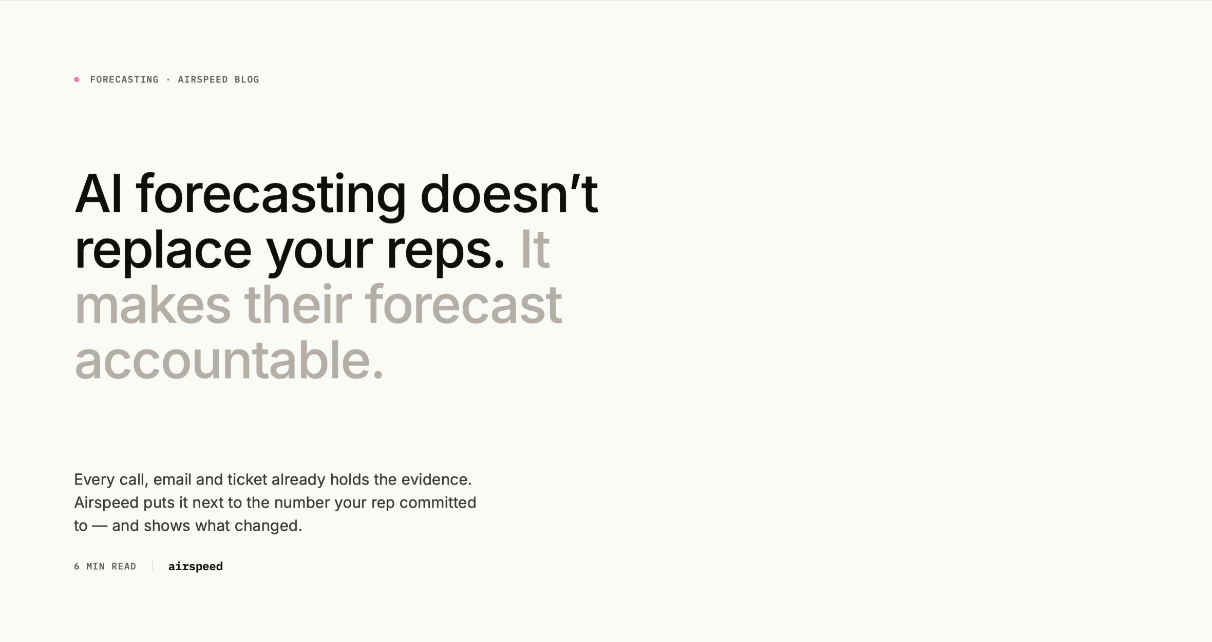 AI forecasting doesn't replace your reps. It makes their forecast accountable.