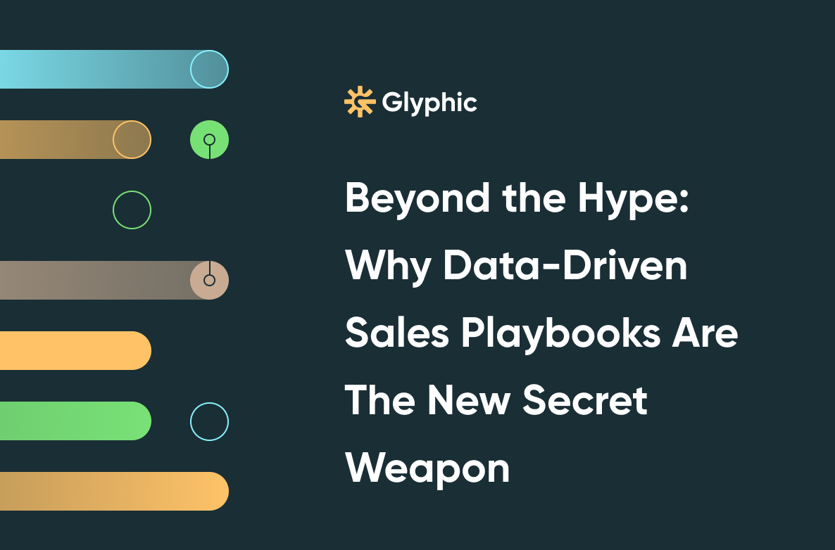 Beyond the Hype: Why Data-Driven Sales Playbooks Are The New Secret Weapon