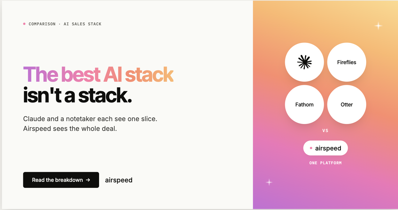 Claude + Your Notetaker vs. Airspeed: Why the DIY AI Sales Stack Still Leaves a Gap