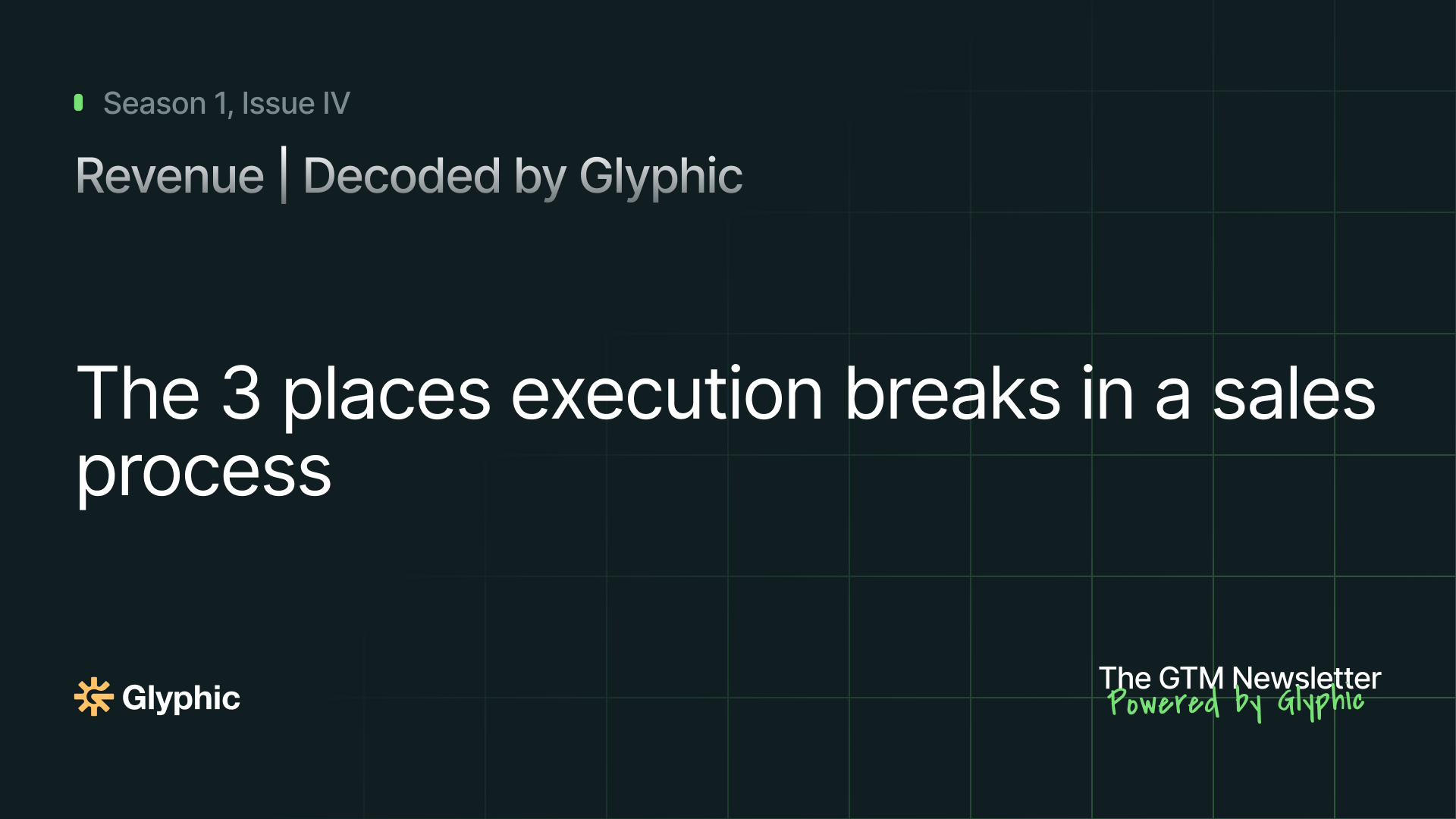 The 3 places execution breaks in a sales process