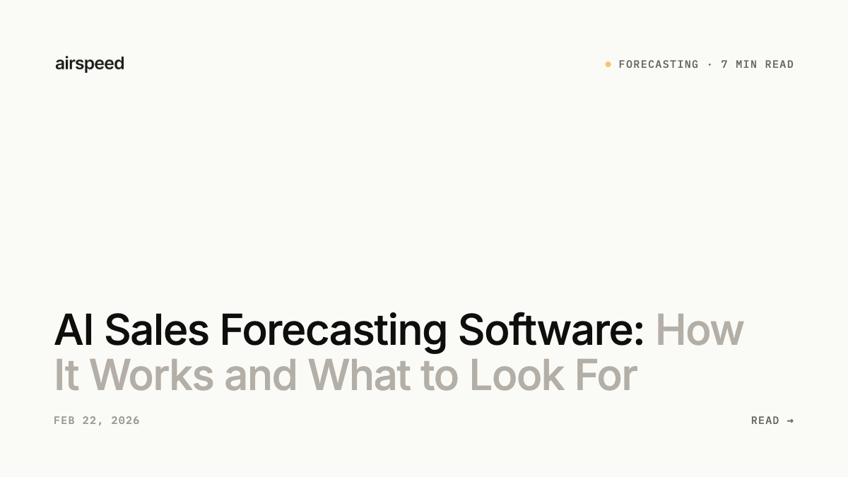 AI Sales Forecasting Software: How It Works and What to Look For