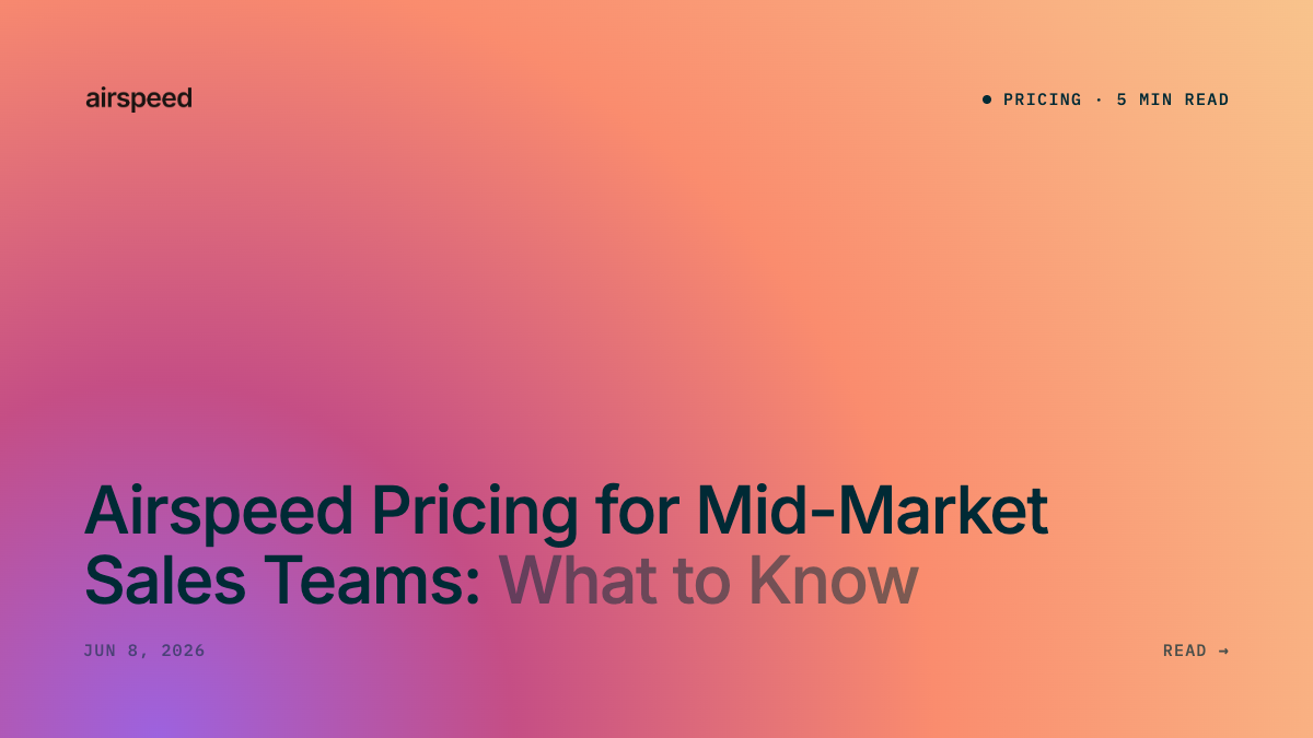 Airspeed Pricing for Mid-Market Sales Teams: What to Know