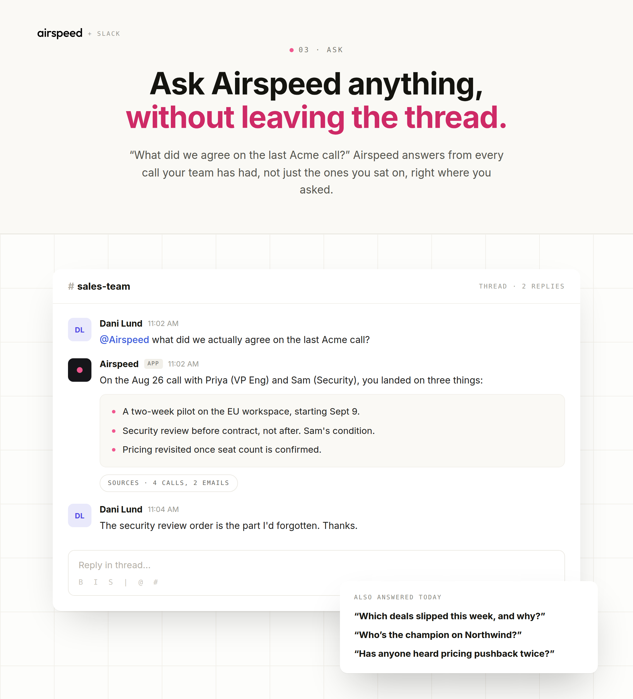 Ask Airspeed anything, without leaving the thread Asking Airspeed a question in a Slack thread and getting an answer with sources