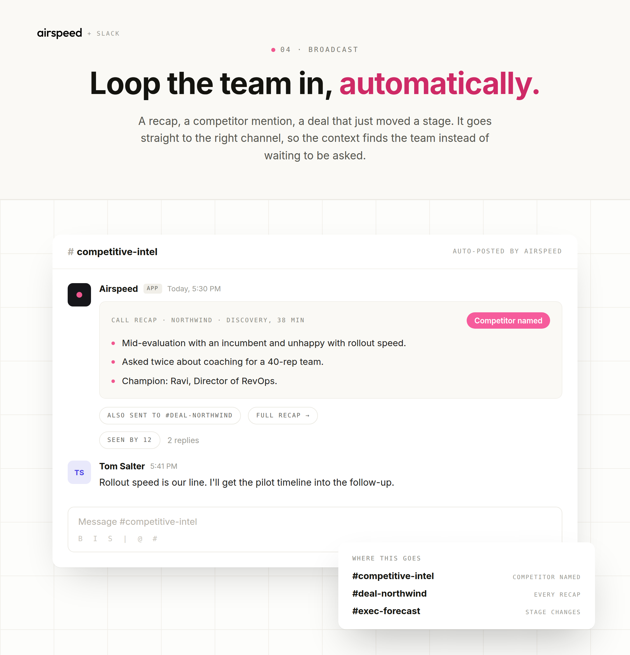 Loop the team in, automatically Airspeed auto-posts a call recap to the #competitive-intel Slack channel