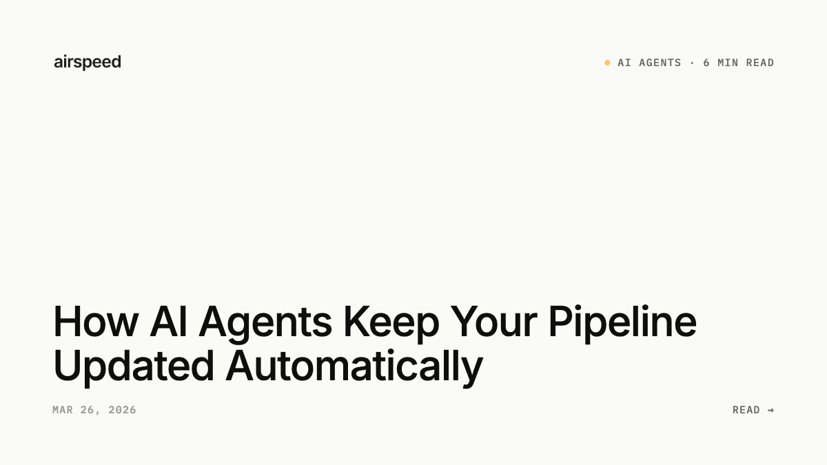How AI Agents Keep Your Pipeline Updated Automatically