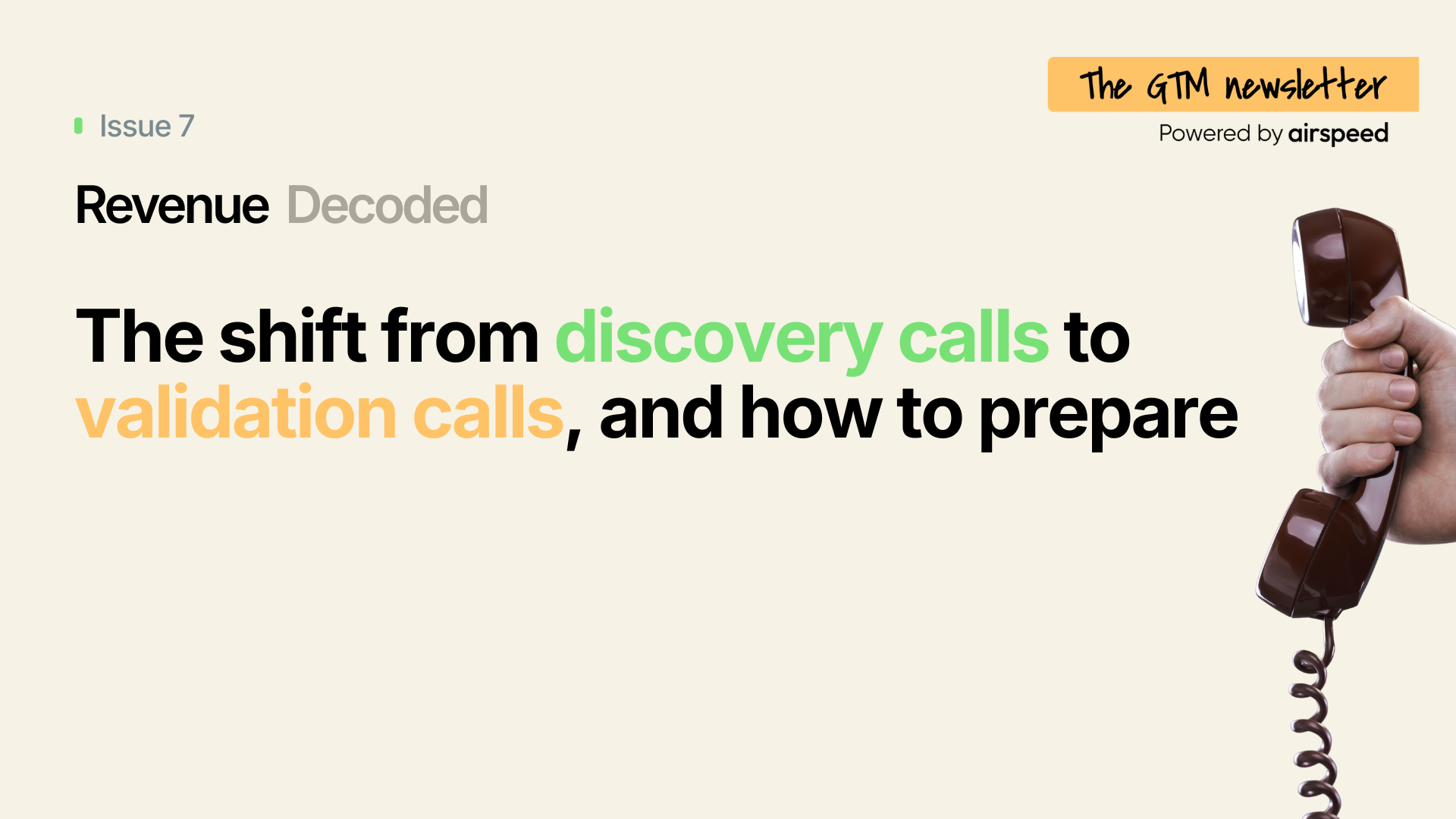 The shift from discovery calls to validation calls, and how to prepare