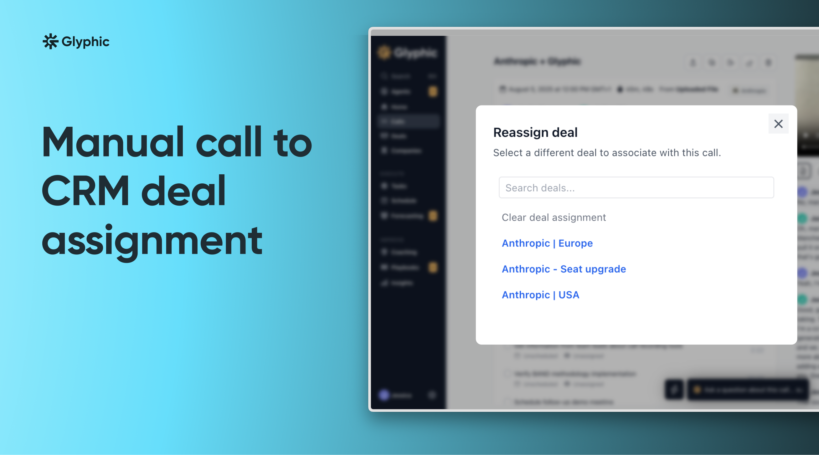 Manual call to CRM deal assignment