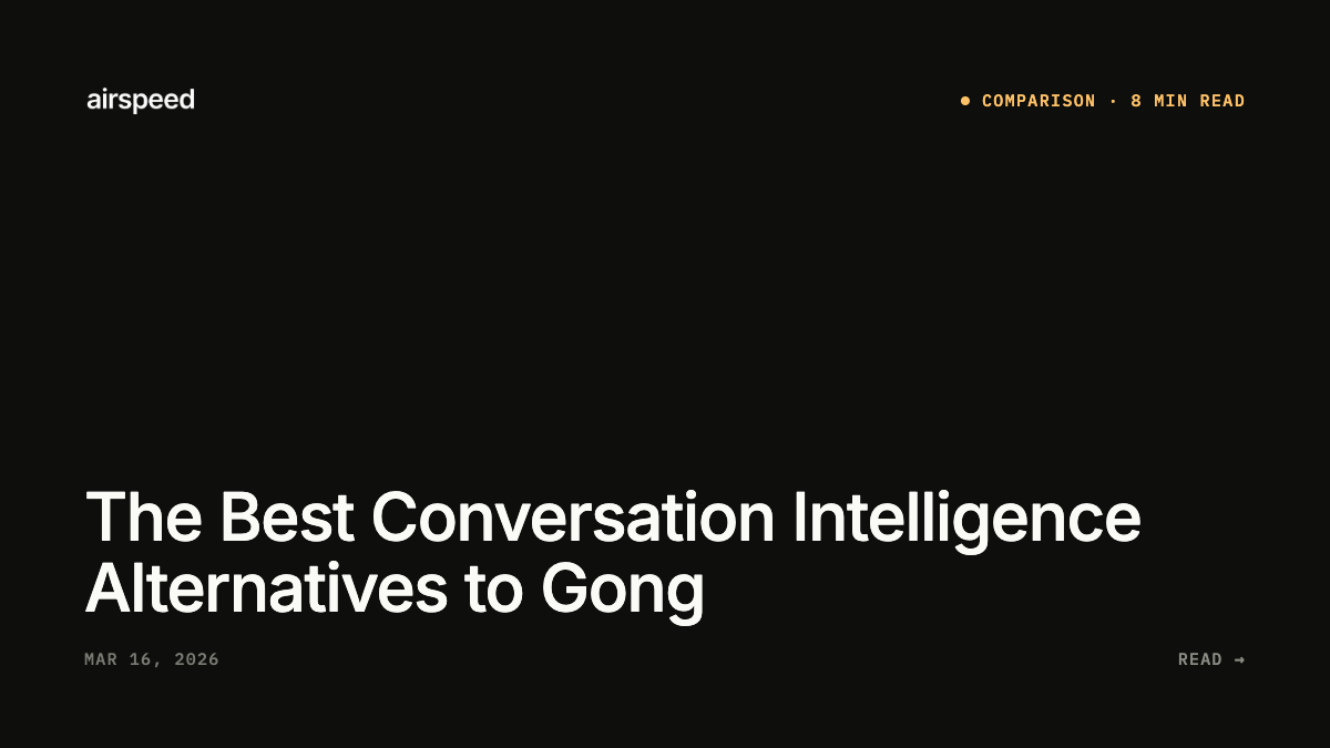 The Best Conversation Intelligence Alternatives to Gong