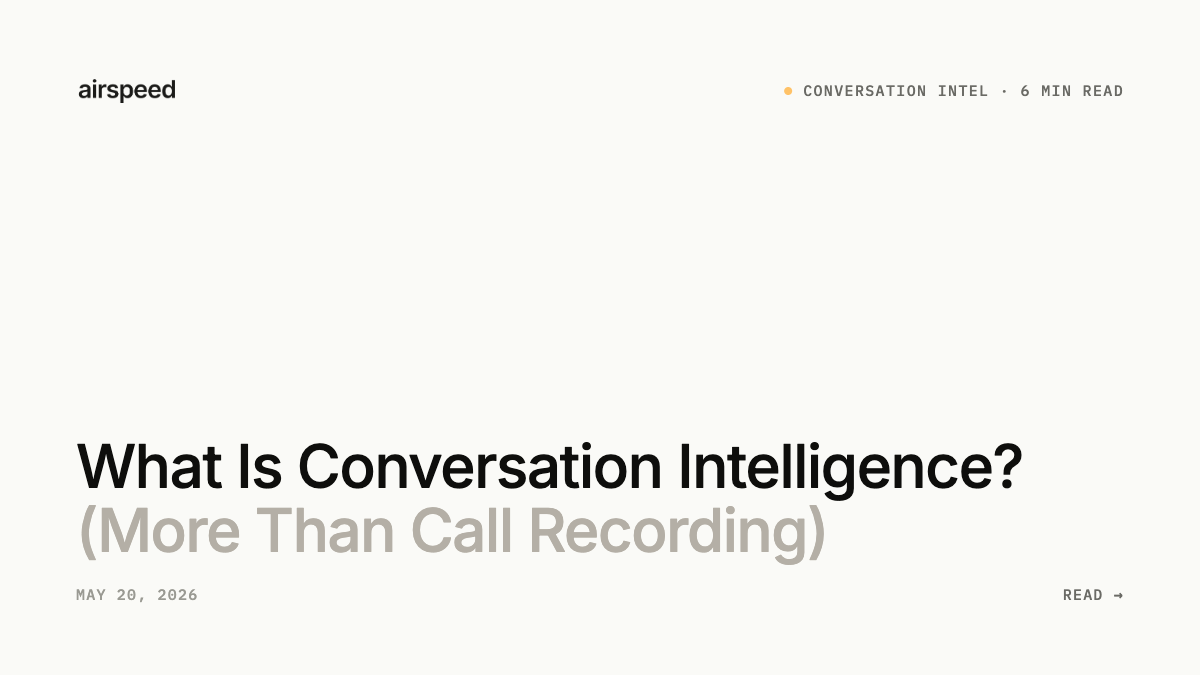 What Is Conversation Intelligence? (More Than Call Recording)