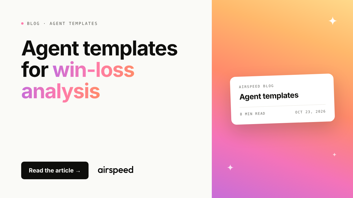 Win-Loss Analysis AI Agent Templates to Copy | Airspeed