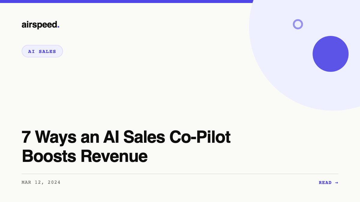 7 Ways an AI Sales Co-Pilot Boosts Revenue