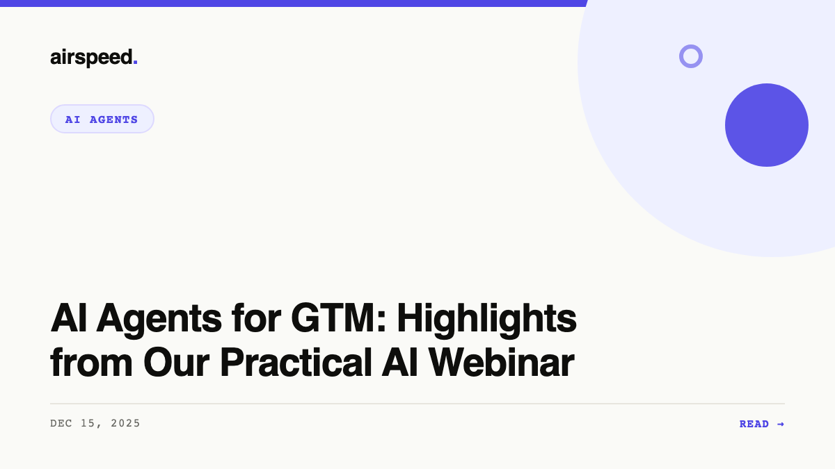 AI Agents for GTM: Highlights from Our Practical AI Webinar