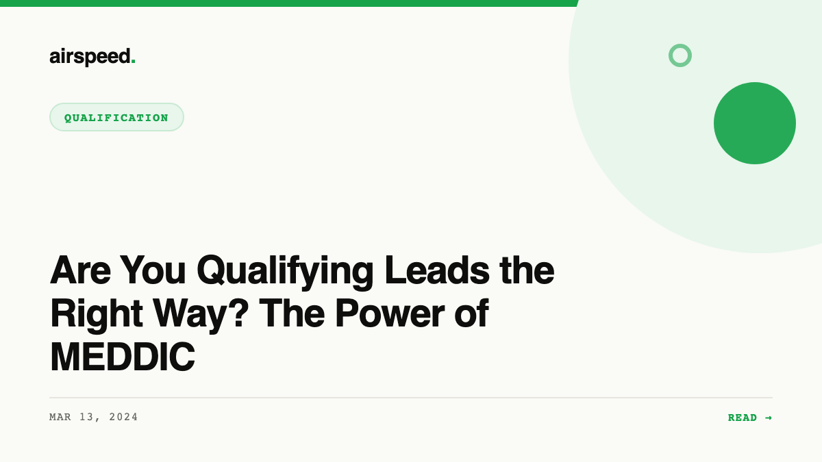 Are You Qualifying Leads the Right Way? The Power of MEDDIC