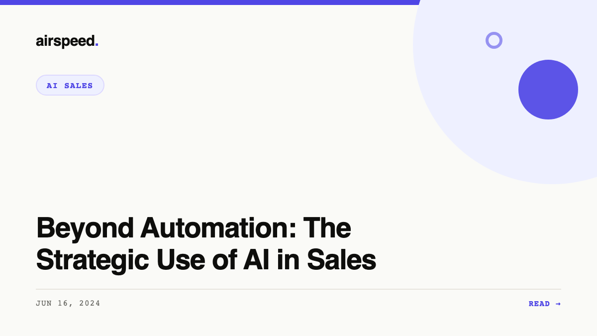Beyond Automation: The Strategic Use of AI in Sales