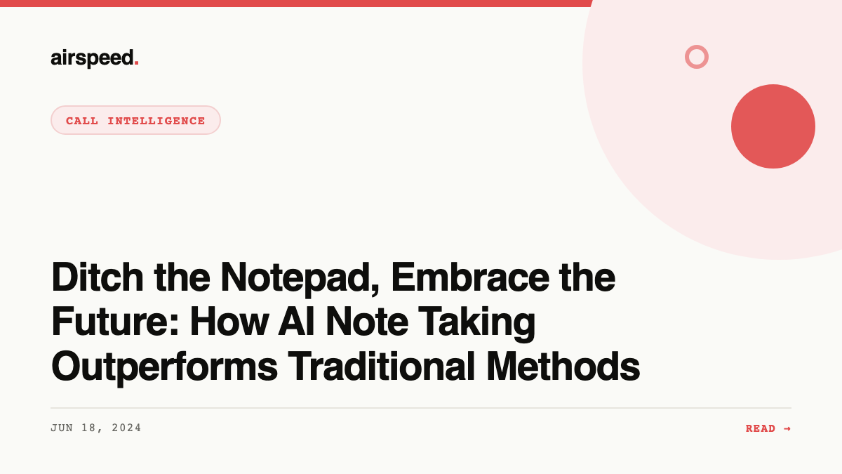 Ditch the Notepad, Embrace the Future: How AI Note Taking Outperforms Traditional Methods