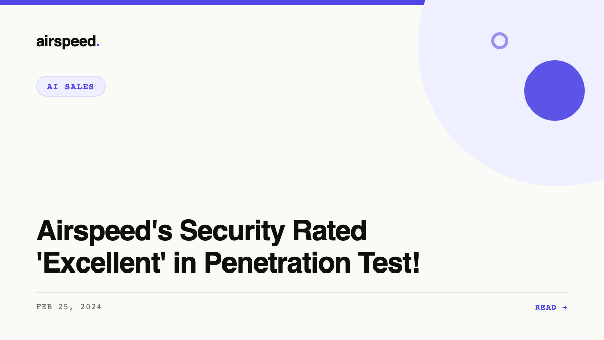Airspeed's Security Rated 'Excellent' in Penetration Test!