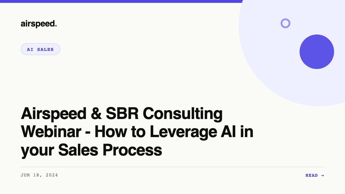 Airspeed & SBR Consulting Webinar - How to Leverage AI in your Sales Process