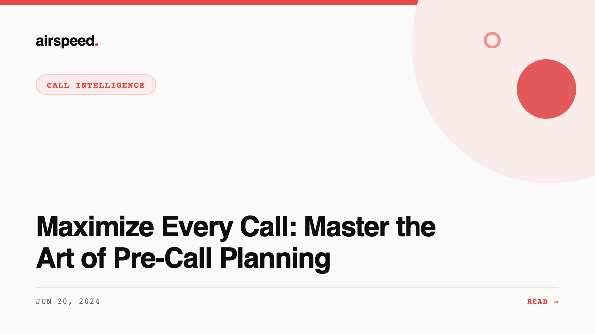 Maximize Every Call: Master the Art of Pre-Call Planning