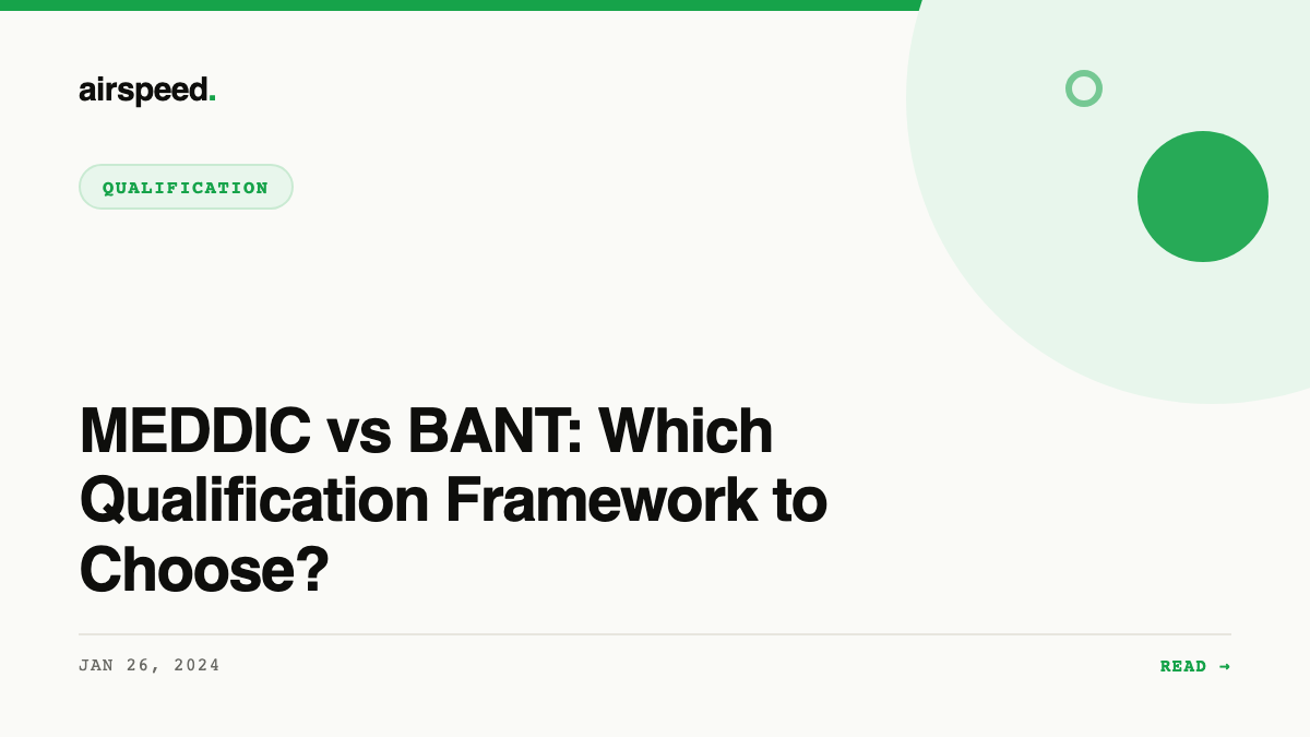 MEDDIC vs BANT: Which Qualification Framework to Choose?