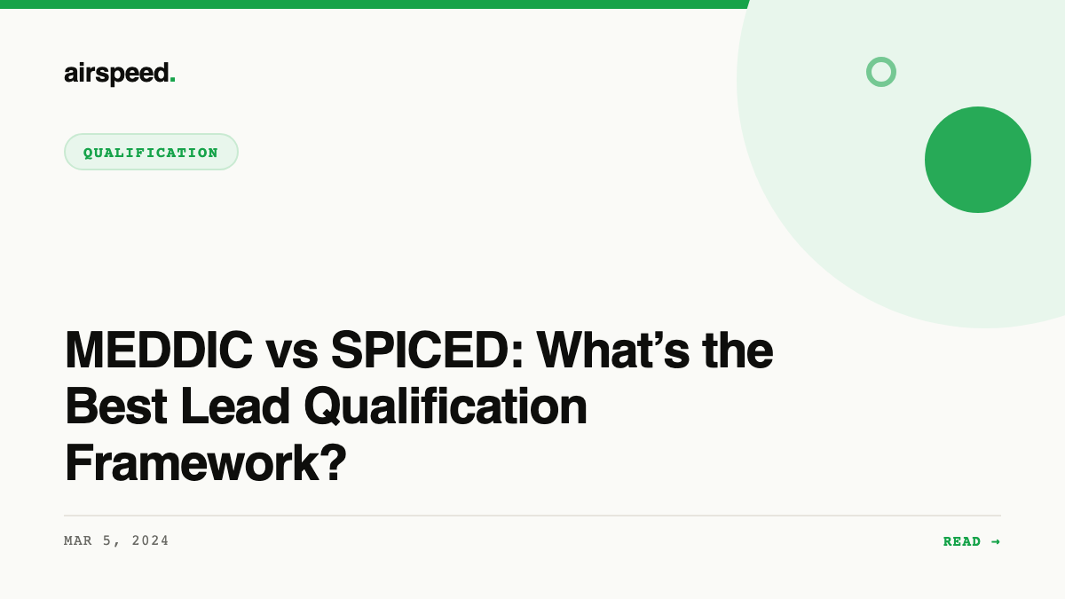 MEDDIC vs SPICED: What’s the Best Lead Qualification Framework?