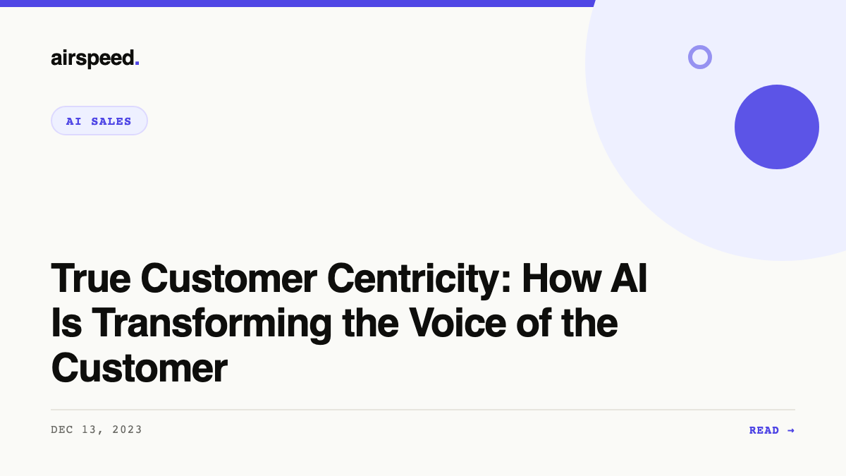 True Customer Centricity: How AI Is Transforming the Voice of the Customer